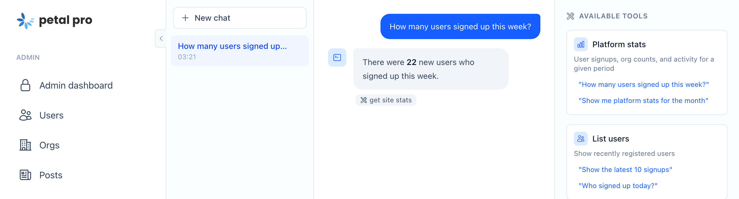 The Petal Pro admin chat at /admin/chat answering "How many users signed up this week?": the admin sidebar, the recent chats list, the answer with a badge naming the tool it called, and the tools rail